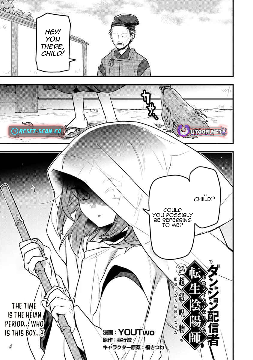 The Reincarnated Onmyoji Who Went Viral After Saving a Dungeon Streamer, and Accidentally Became a Legend When He Streamed a Super Chapter Rare Cursed Artifact - Chapter 06 Page 1