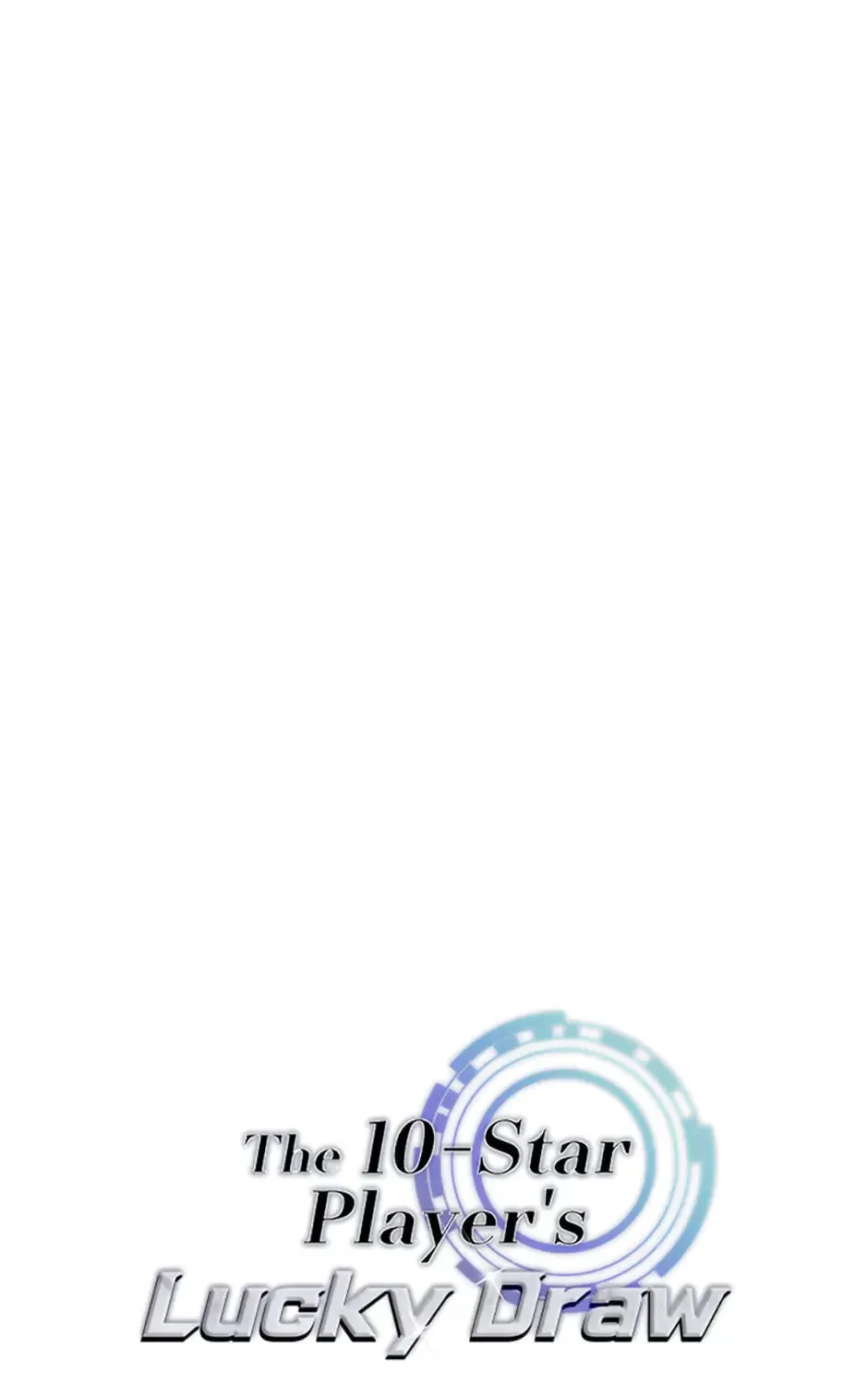 The 10 Chapter Star Player's Lucky Draw - Chapter 6 Page 1