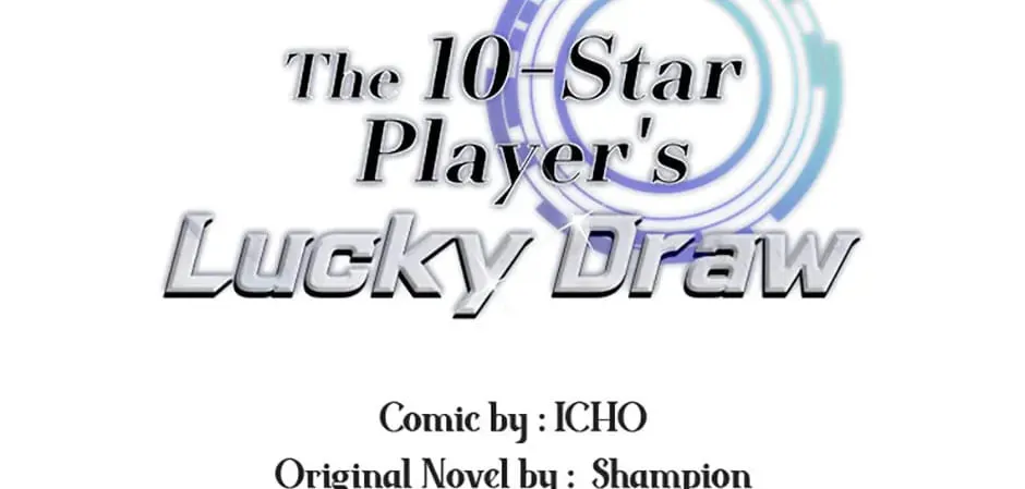 The 10 Chapter Star Player's Lucky Draw - Chapter 60 Page 1