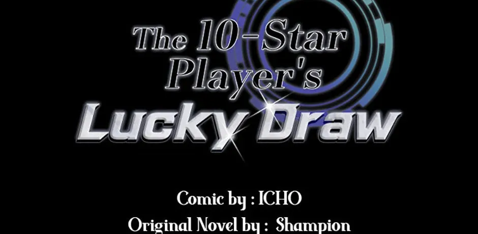 The 10 Chapter Star Player's Lucky Draw - Chapter 80 Page 1